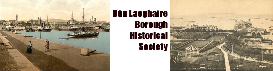 DLBHS.COM  – The website of Dun Laoghaire Borough History Society